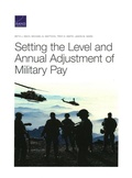 Cover: Setting the Level and Annual Adjustment of Military Pay - RAND