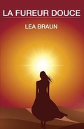 Cover: La fureur douce - Lea Braun
