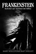 Cover: Frankenstein (Large Print, Illustrated, and Annotated1818 Edition) - Hart Warming Classics