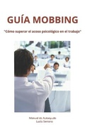 Cover: Guia Mobbing - Lucia Serrano Serrano