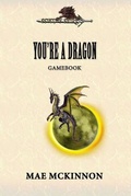 Cover: You're a dragon - Dragonquill Publishing