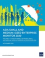 Cover: Asia Small and Medium-Sized Enterprise Monitor 2020 - Volume II - Asian Development Bank
