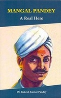 Cover: Mangal Pandey : a real hero - Raj Publications, India