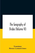Cover: The Geography Of Strabo (Volume Vi) - ALPHA EDITION