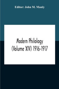 Abbildung von: Modern Philology (Volume Xiv) 1916-1917 - ALPHA EDITION