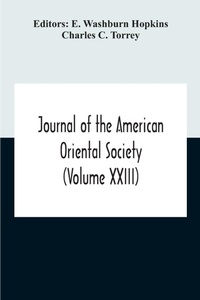 Abbildung von: Journal Of The American Oriental Society (Volume XXIII) - ALPHA EDITION