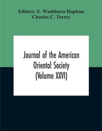Abbildung von: Journal Of The American Oriental Society (Volume XXVI) - ALPHA EDITION