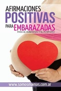 Cover: Afirmaciones Positivas para Embarazadas (Para el embarazo y el posparto) - Somos Mamas
