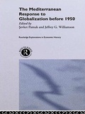 Cover: The Mediterranean Response to Globalization before 1950 - Routledge