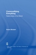 Cover: Commodifying Everything - Routledge