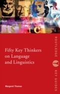 Cover: Fifty Key Thinkers on Language and Linguistics - Routledge