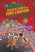 Cover: The Alien Adventures of Finn Caspian #4: Journey to the Center of That Thing - HarperCollins