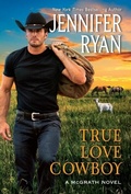 Cover: True Love Cowboy - HarperCollins