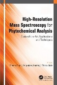 Abbildung von: High-Resolution Mass Spectroscopy for Phytochemical Analysis - Apple Academic Press