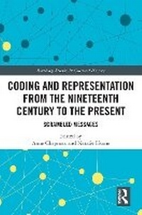 Enlarge image Cover: Coding and Representation from the Nineteenth Century to the Present - Routledge