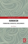 Cover: Humanism: Foundations, Diversities, Developments - Routledge