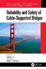 Cover: Reliability and Safety of Cable-Supported Bridges - CRC Press