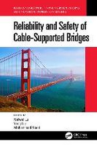 Enlarge image Cover: Reliability and Safety of Cable-Supported Bridges - CRC Press