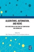 Cover: Algorithms, Automation, and News - Routledge