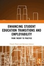 Cover: Enhancing Student Education Transitions and Employability - Routledge