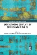 Cover: Understanding Conflicts of Sovereignty in the EU - Routledge