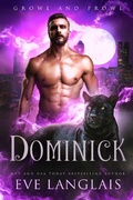 Cover: Dominick (Growl and Prowl, #1) - Eve Langlais