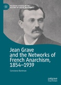 Cover: Jean Grave and the Networks of French Anarchism, 1854-1939 - Palgrave Macmillan