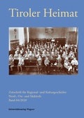 Cover: Tiroler Heimat 84 (2020) - Universit&auml;tsverlag Wagner