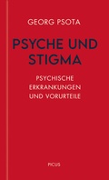 Cover: Psyche und Stigma - Picus Verlag