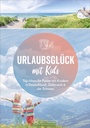 Cover: Urlaubsglück mit Kids - Bruckmann