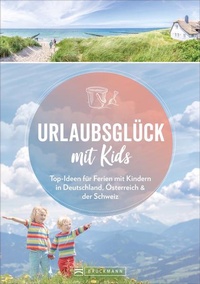 Enlarge image Cover: Urlaubsglück mit Kids - Bruckmann