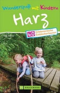 Abbildung von: Wanderspaß mit Kindern Harz - Bruckmann