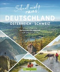 Cover: Schnell mal raus! Deutschland, &Ouml;sterreich und Schweiz - Bruckmann