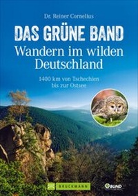 Abbildung von: Das Grüne Band - Wandern im wilden Deutschland - Bruckmann