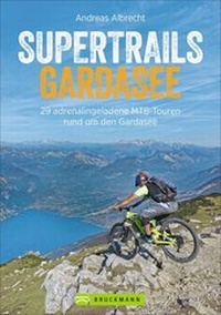 Abbildung von: Supertrails Gardasee - Bruckmann