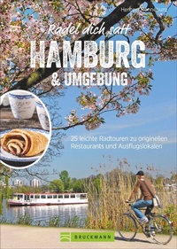 Abbildung von: Radel dich satt Hamburg & Umgebung - Bruckmann
