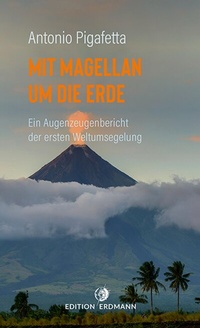 Abbildung von: Mit Magellan um die Erde - edition erdmann ein Imprint von Verlagshaus Römerweg