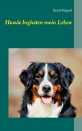 Cover: Hunde begleiten mein Leben - BoD - Books on Demand