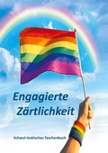 Cover: Engagierte Z&auml;rtlichkeit - BoD - Books on Demand