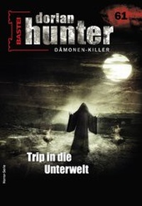 Abbildung von: Dorian Hunter 61 - Horror-Serie - Bastei Lübbe