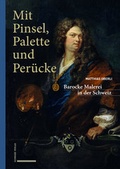 Cover: Mit Pinsel, Palette und Per&uuml;cke - Schwabe Verlagsgruppe AG Schwabe Verlag