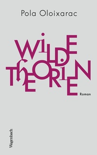 Abbildung von: Wilde Theorien - Wagenbach