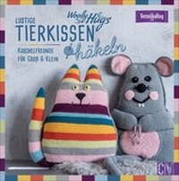 Abbildung von: Woolly Hugs Lustige Tierkissen häkeln - Christophorus