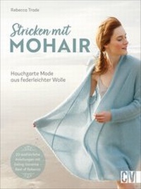 Abbildung von: Stricken mit Mohair - Christophorus
