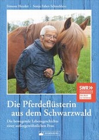 Abbildung von: Die Pferdeflüsterin aus dem Schwarzwald - Silberburg