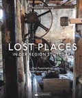 Abbildung von: Lost Places in der Region Stuttgart - Silberburg