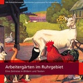 Cover: Arbeiterg&auml;rten im Ruhrgebiet - Klartext