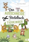 Cover: Das Ausschneide-Bastelbuch Tierkinder - Christophorus