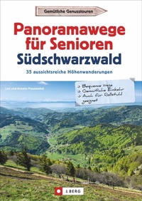 Abbildung von: Panoramawege für Senioren Südschwarzwald - J. Berg