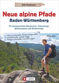Abbildung von: Neue alpine Pfade Baden-Württemberg - J. Berg